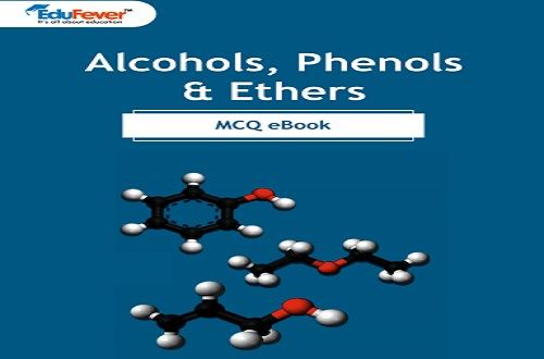 Alcohols Phenols Ethers MCQ E Book