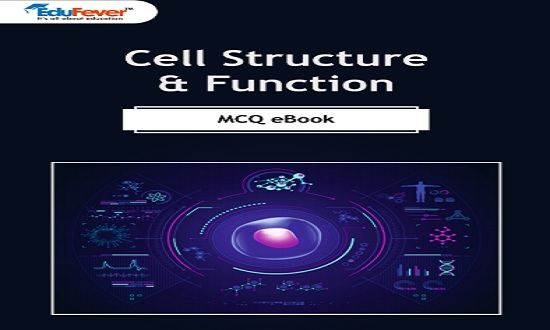 Cell Structure and Function MCQ E Book