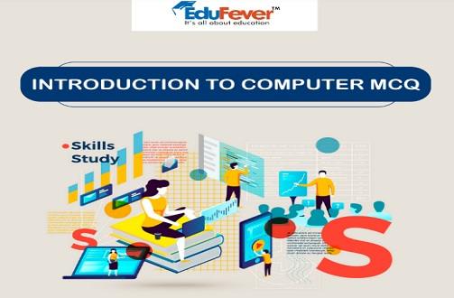 Introduction to Computer MCQ
