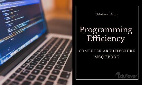 Programming Efficiency Test Computer Architecture MCQ eBook