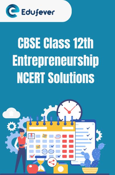 CBSE Class 12th Entrepreneurship NCERT Solutions