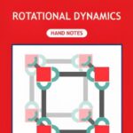 Rotational Dynamics Hand Written Notes