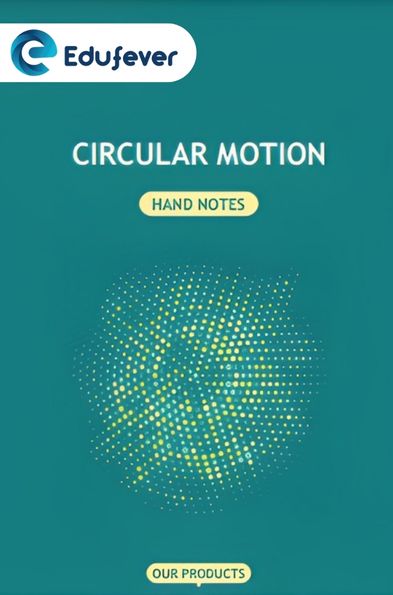 Circular Motion Hand Written Notes