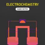 Electrochemistry hand Written Notes