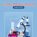 General Inorganic Chemistry hand Written Notes