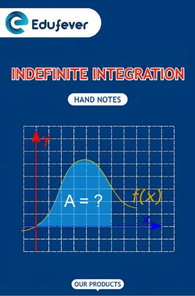 Indefinite Integration Hand Written Notes