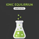 Ionic Equilibrium hand Written Notes