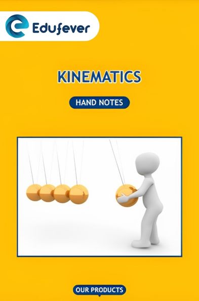 Kinematics Hand Written Notes
