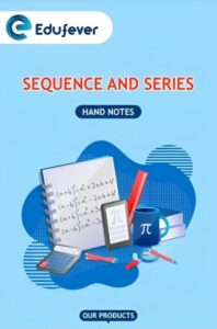 Sequence And Series Hand Written Notes For JEE Mains Entrance Exam