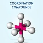 Coordination Compounds Revision Notes