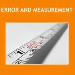 Error and Measurement Revision Notes