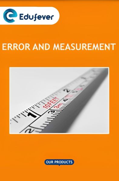 Error and Measurement Revision Notes