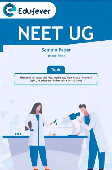 NEET UG Minor Test Sample Paper-10