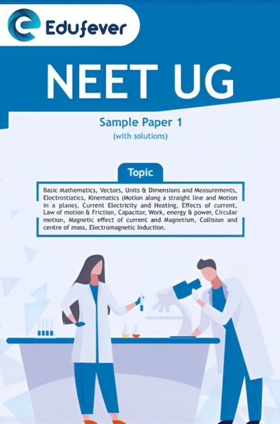 NEET UG Major Test Sample Paper 1
