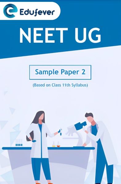 NEET UG Major Test Sample Paper 2