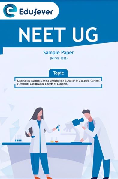 NEET UG Minor Test Sample Paper-2
