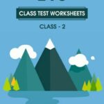 CBSE Class 2 EVS Class Test Worksheet