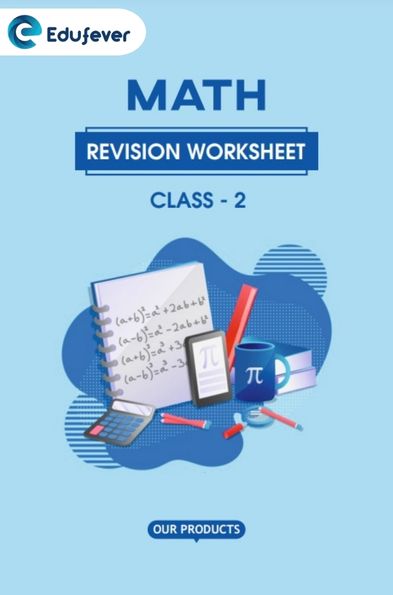 CBSE Class 2 Maths Revision Worksheet