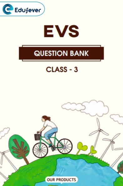 CBSE Class 3 EVS Question Bank