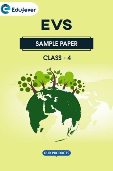 CBSE Class 4 EVS Sample Paper
