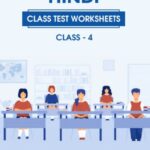 CBSE Class 4 Hindi Class Test Worksheet