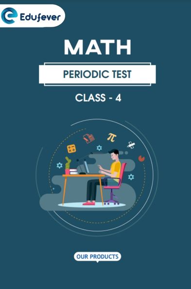 CBSE Class 4 Maths Periodic Test