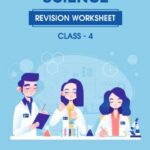 CBSE Class 4 Science Revision Worksheet