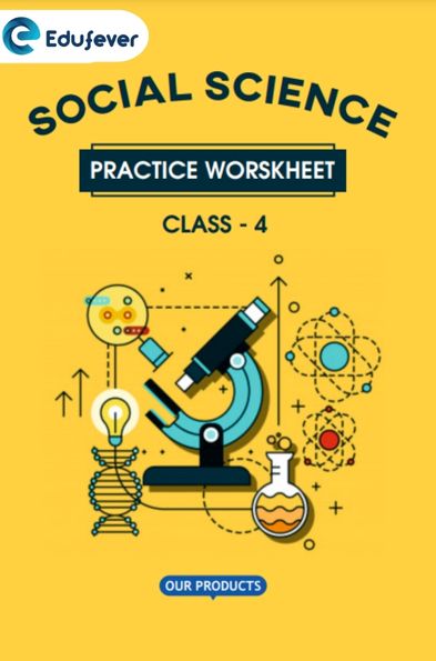 CBSE Class 4 Social Science Practice Worksheet