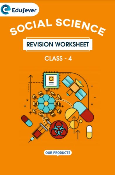 CBSE Class 4 Social Science Revision Worksheet