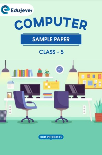 CBSE Class 5 Computer Sample Paper