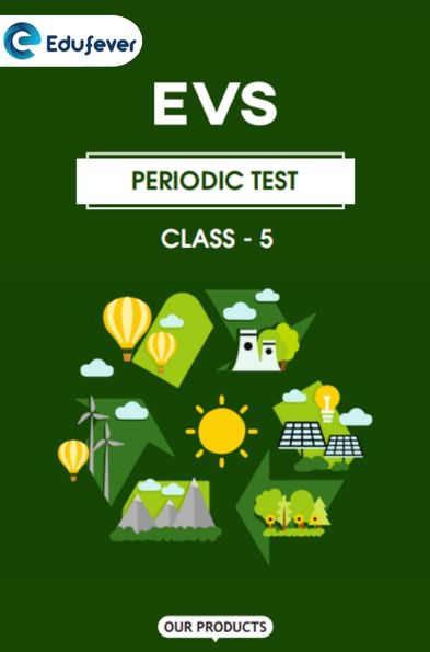 CBSE Class 5 EVS Periodic Test