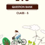 CBSE Class 5 EVS Question Bank