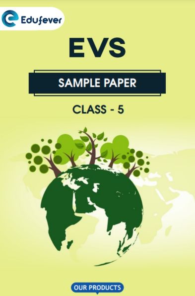 CBSE Class 5 EVS Sample Paper