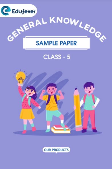 CBSE Class 5 GK Sample Paper