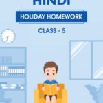 CBSE Class 5 Hindi Holiday Homework