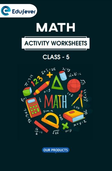 CBSE Class 5 Maths Activity Worksheets