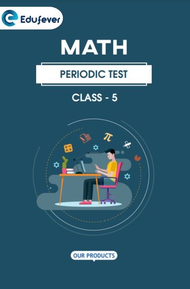 CBSE Class 5 Maths Periodic Test