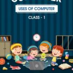 Class 1 Uses Of Computer Worksheet