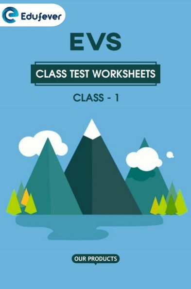 CBSE Class 1 EVS Class Test Worksheet