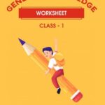 CBSE Class 1 General Knowledge Worksheet