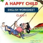 CBSE Class 1 English A Happy Child Worksheet with Solutions