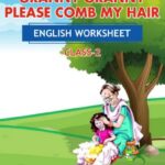 CBSE Class 2 English Granny Granny Please Comb My Hair Worksheet with Solutions
