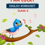CBSE Class 2 English I Am Lucky Worksheet with Solutions
