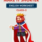 CBSE Class 2 English Make It Shorter Worksheet with Solutions
