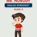 CBSE Class 2 English Mr. Nobody Worksheet with Solutions