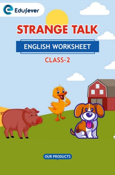 CBSE Class 2 English Strange Talk Worksheet with Solutions