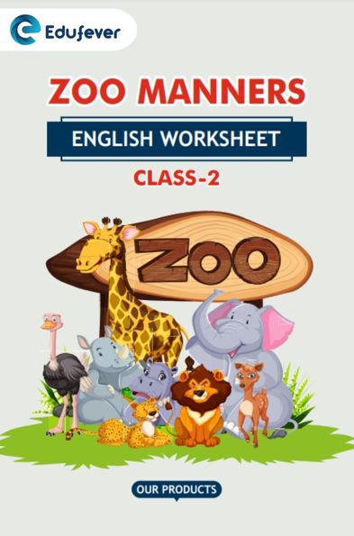 CBSE Class 2 English Zoo Manners Worksheet with Solutions
