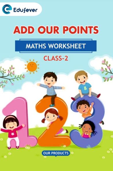 CBSE Class 2 Math Add Our Points Worksheet with Solutions