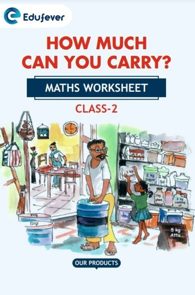 CBSE Class 2 Math How Much Can You Carry Worksheet with Solutions