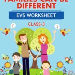 CBSE Class 3 EVS Families Can Be Different Worksheet with Solutions